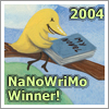NaNoWriMo 2004 Winner!