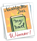 NaNoWriMo 2002 Winner!